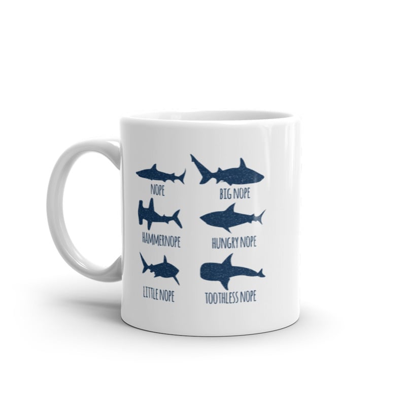 Nope Sharks Mug Funny Sarcastic Shark Types Graphic Novelty Coffee Cup-11oz Image 1