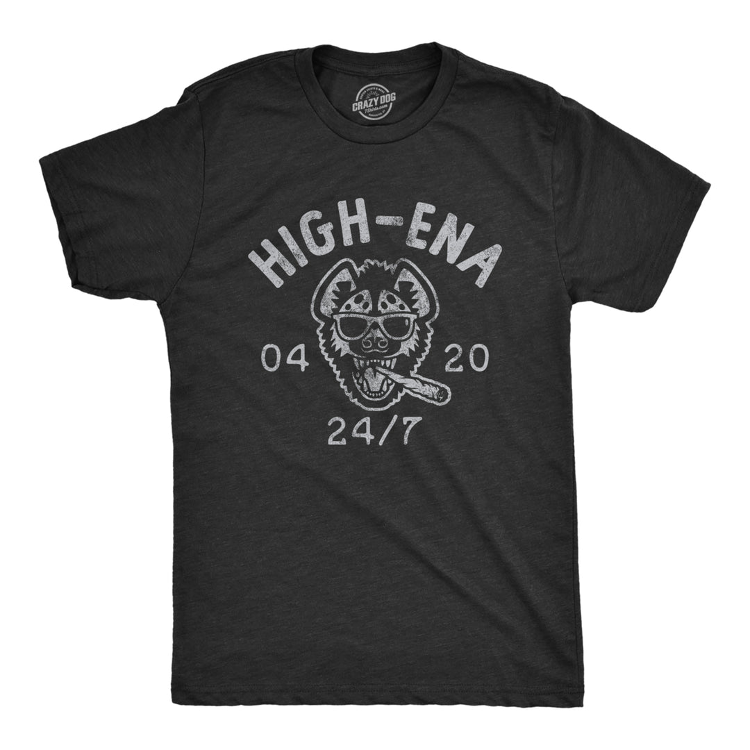 Mens High-Ena T Shirt Funny Sarcastic 420 Weed Smoking Hyena Graphic Tee For Guys Image 1