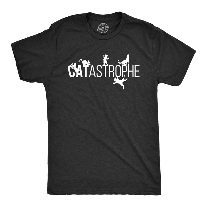 Mens Catastrophe T Shirt Funny Sarcastic Cat Kitten Joke Graphic Tee For Guys Image 1