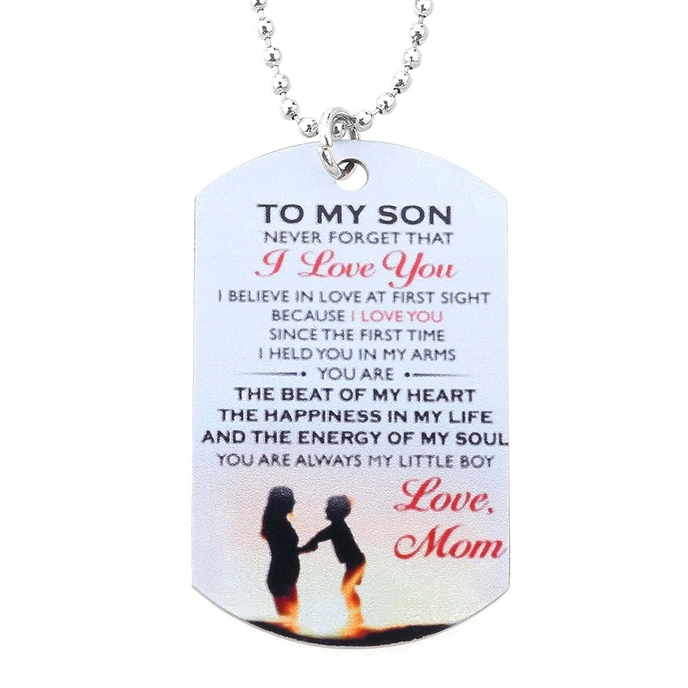 To My Son I Love You Letter Military Dog Tag Pendant Necklace/Keychain Gift Image 9