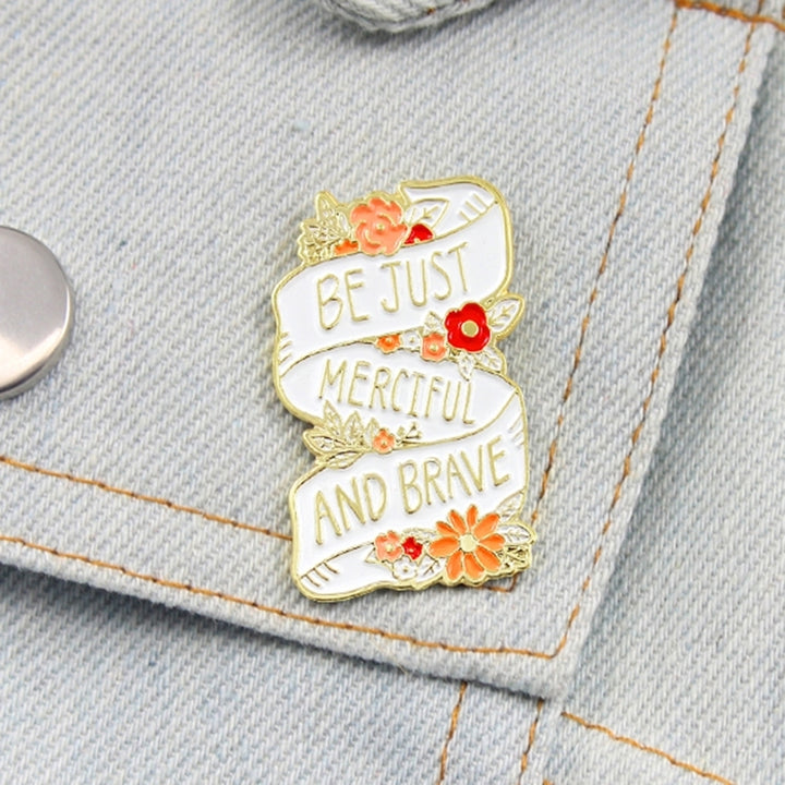 English Letter Be Just Merciful And Brave Badge Collar Brooch Pin Clothes Decor Image 1