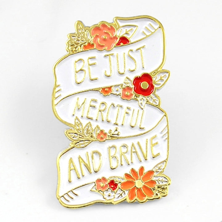 English Letter Be Just Merciful And Brave Badge Collar Brooch Pin Clothes Decor Image 2