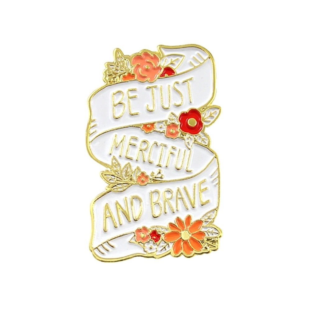 English Letter Be Just Merciful And Brave Badge Collar Brooch Pin Clothes Decor Image 4