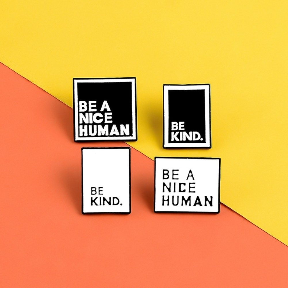 BE A NICE HUMAN Unisex Square Enamel Text Box Brooch Pin Jacket Collar Badge Image 7