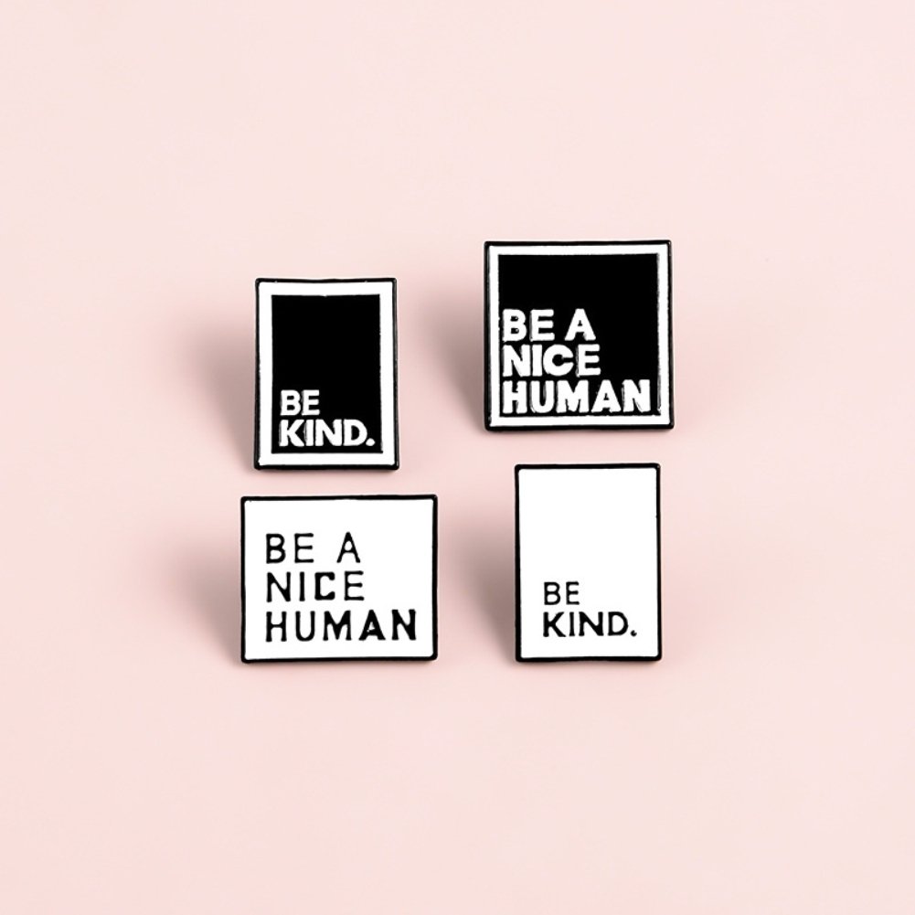 BE A NICE HUMAN Unisex Square Enamel Text Box Brooch Pin Jacket Collar Badge Image 8