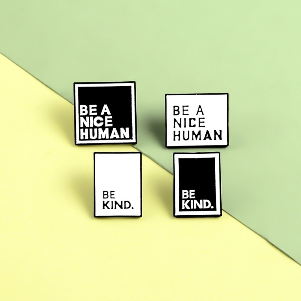 BE A NICE HUMAN Unisex Square Enamel Text Box Brooch Pin Jacket Collar Badge Image 9