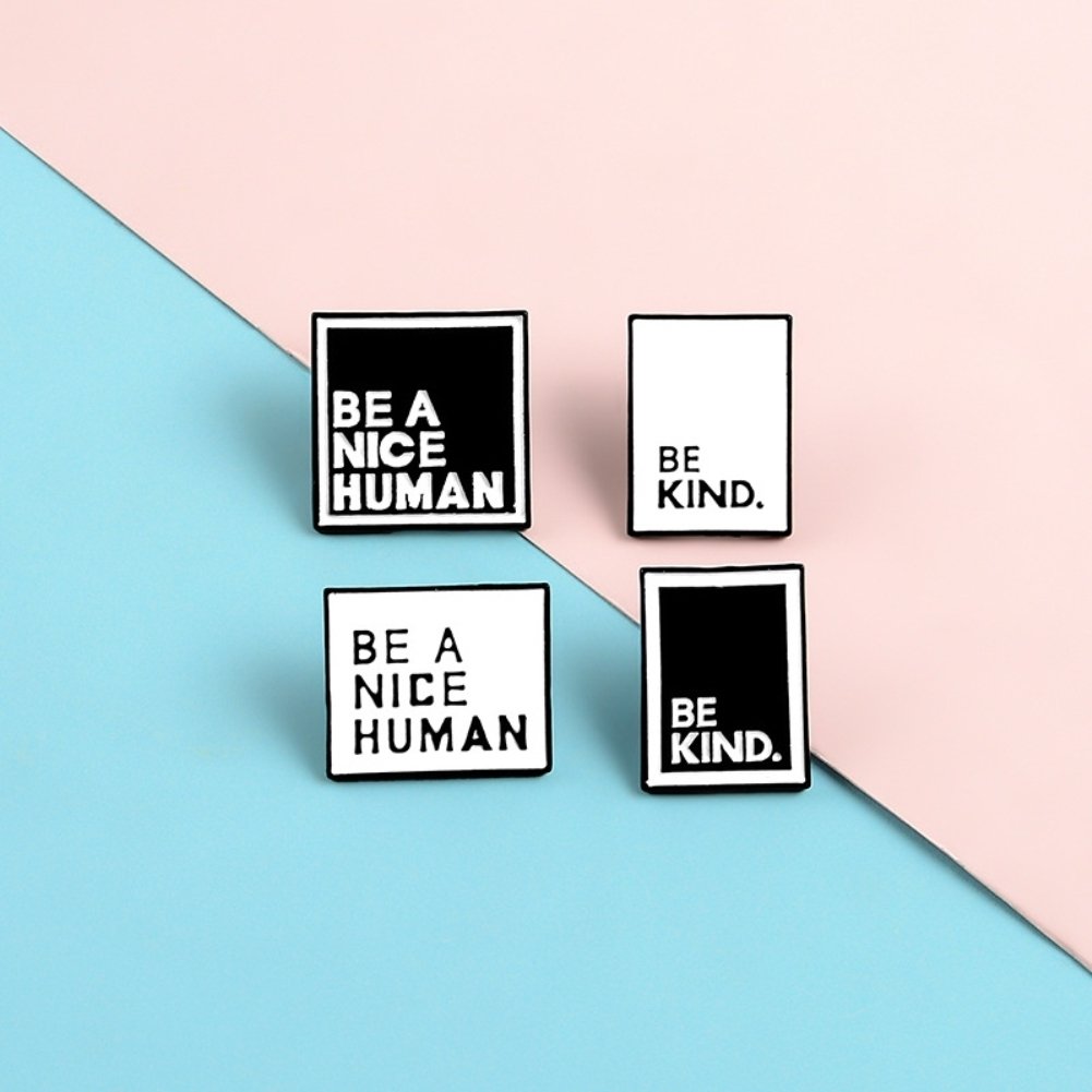 BE A NICE HUMAN Unisex Square Enamel Text Box Brooch Pin Jacket Collar Badge Image 11