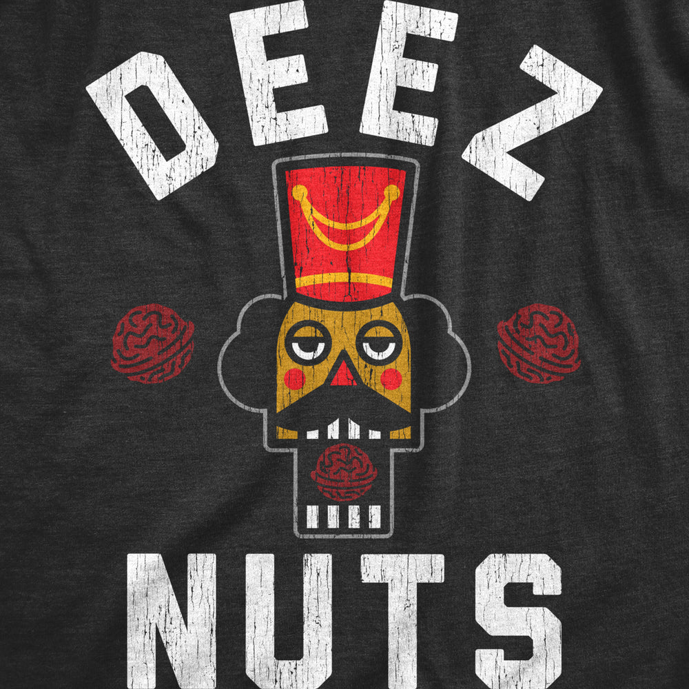 Mens Deez Nuts T Shirt Funny Sarcastic Christmas Nutcracker Graphic Novelty Tee For Guys Image 2