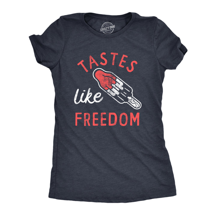 Womens Tastes Like Freedom T Shirt Funny Cool Fourth Of July Party Popsicle Tee For Ladies Image 1