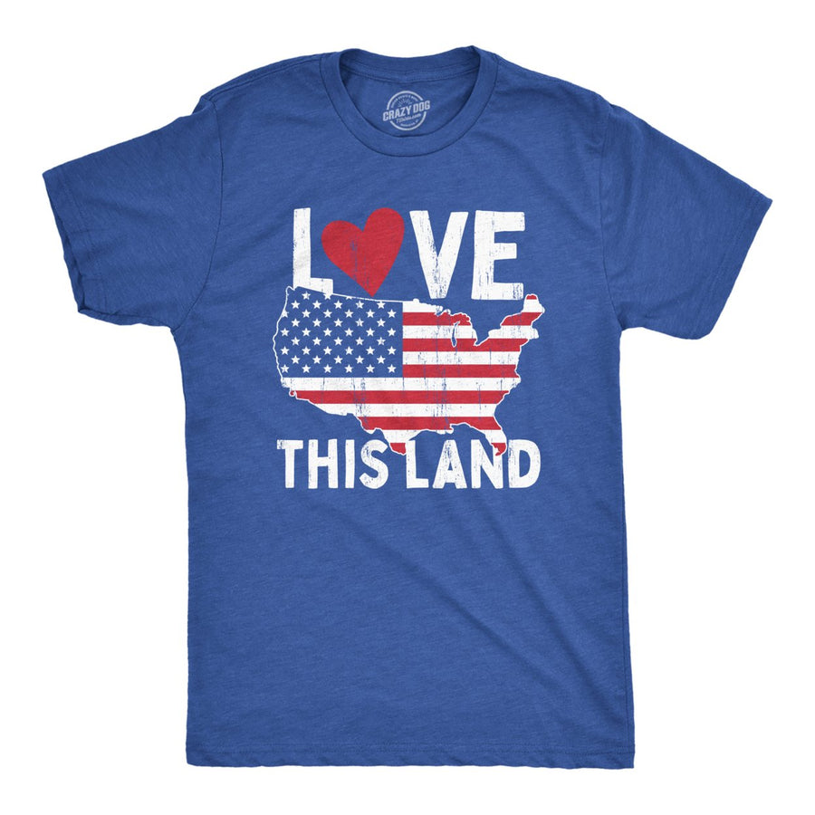 Mens Love This Land T Shirt Awesome Party Patriotic United States Flag Graphic Tee For Guys Image 1