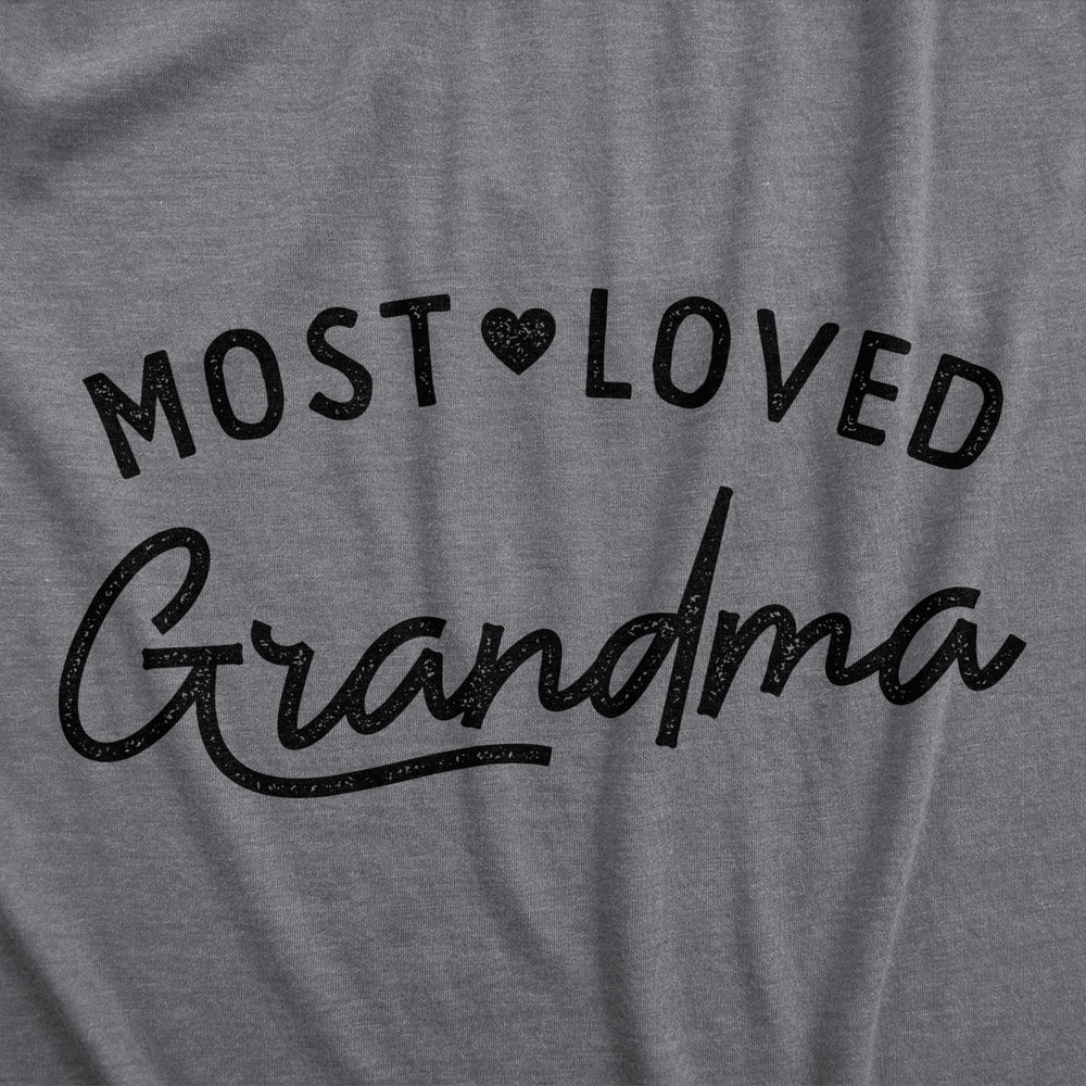 Womens Most Loved Grandma T Shirt Cute Grandmother Gift Text Tee For Ladies Image 2