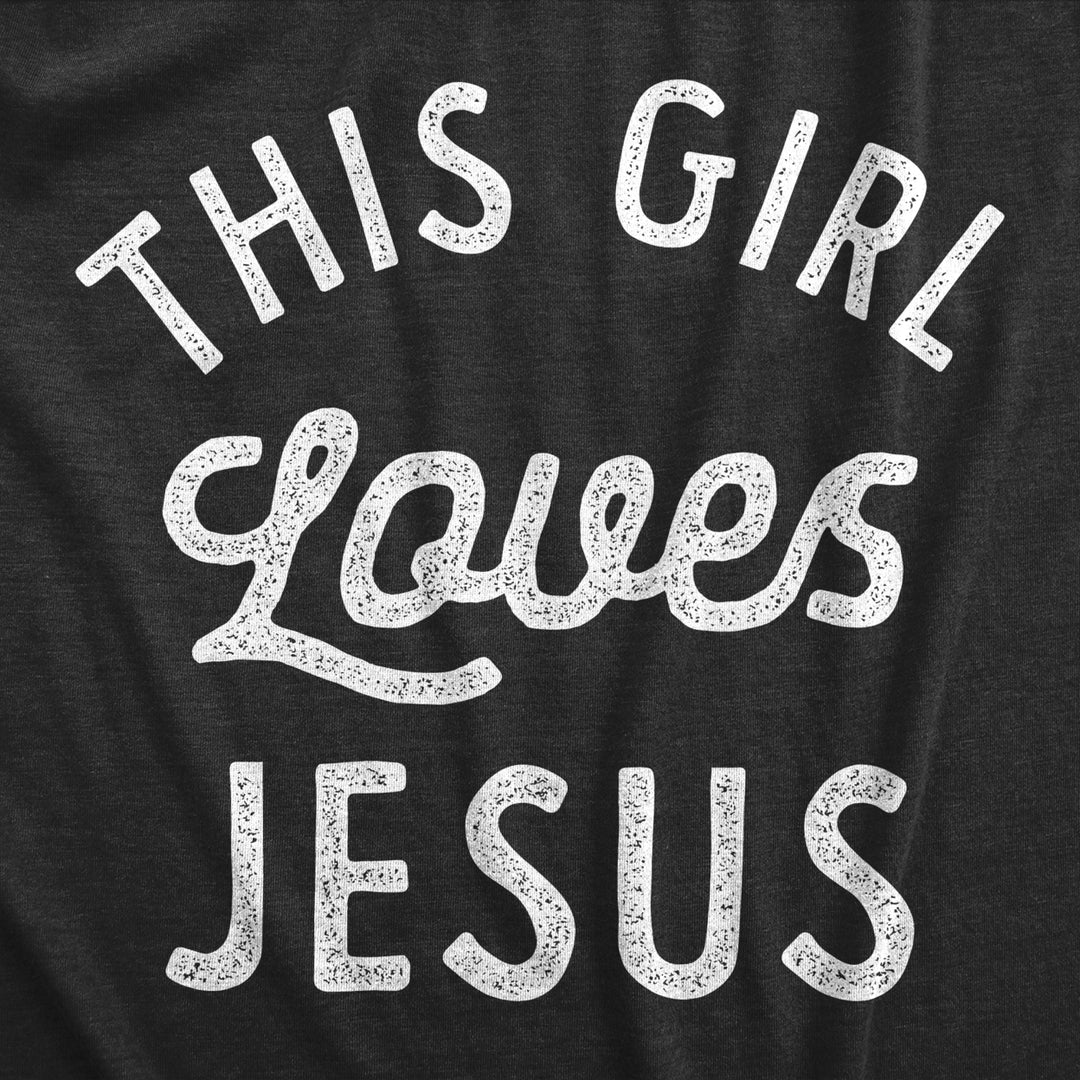 Womens This Girl Loves Jesus T Shirt Cute Easter Sunday Tee For Ladies Image 2