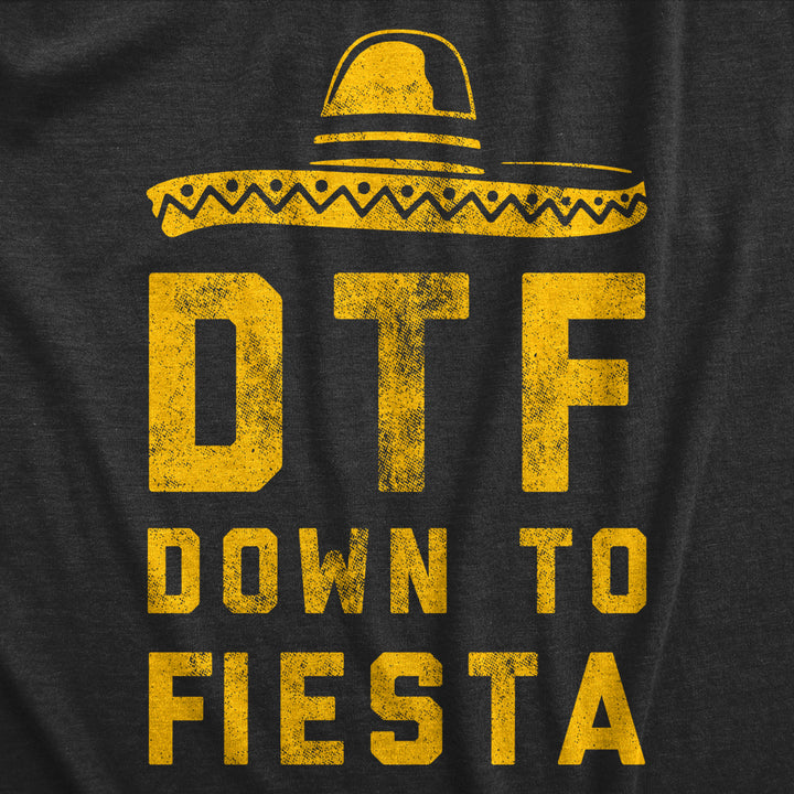 Womens DTF Down To Fiesta T Shirt Funny Sarcastic Cinco De Mayo Party Sombrero Tee For Ladies Image 2