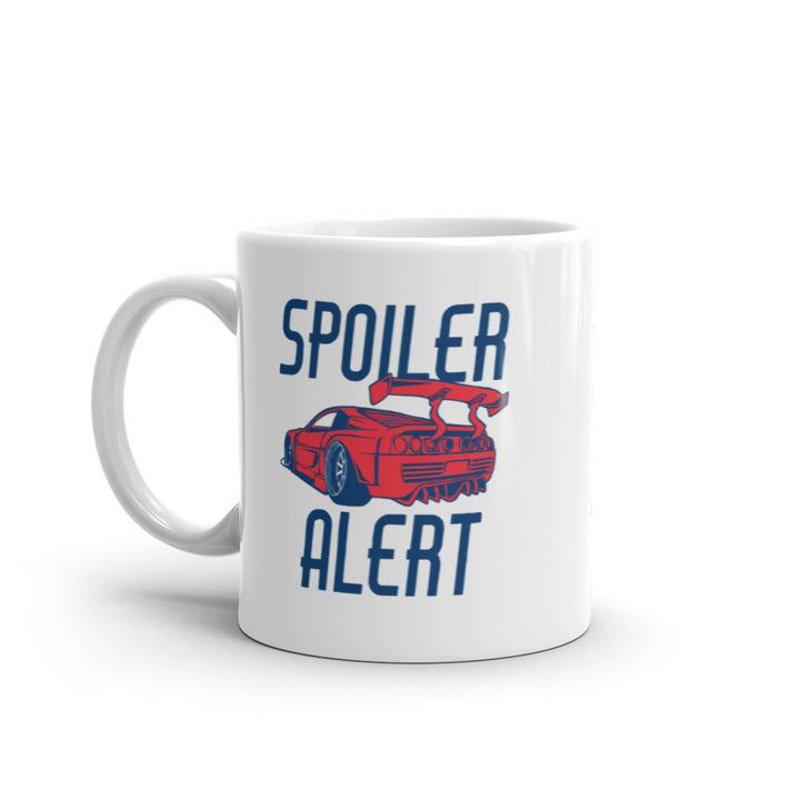 Spoiler Alert Mug Funny Sarcastic Fast Car Guy Joke Graphic Novelty Coffee Cup-11oz Image 1