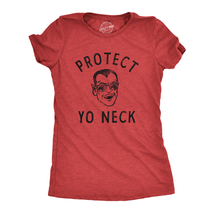 Womens Protect Yo Neck T Shirt Funny Sarcastic Cool Vampire Tee For Ladies Image 1