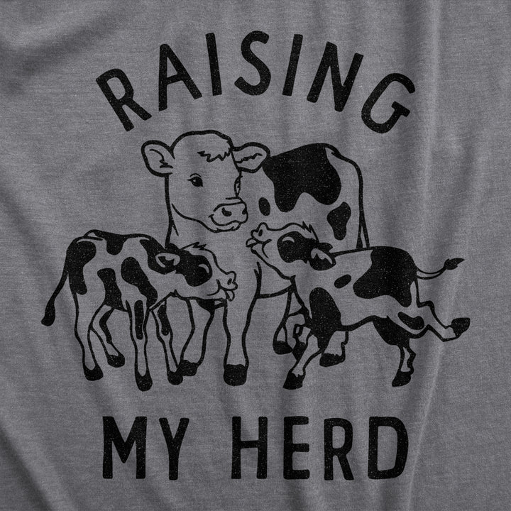 Womens Raising My Herd T Shirt Funny Cute Mother Cow Calf Tee For Ladies Image 2