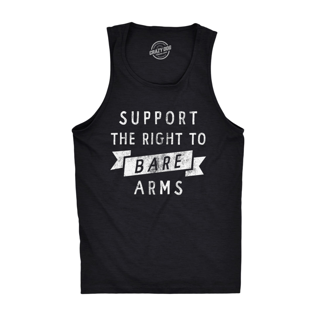 Mens Suppport The Right To Bare Arms Fitness Tank Funny Sarcastic Sleeveless Shirt Joke Novelty Tanktop For Guys Image 1