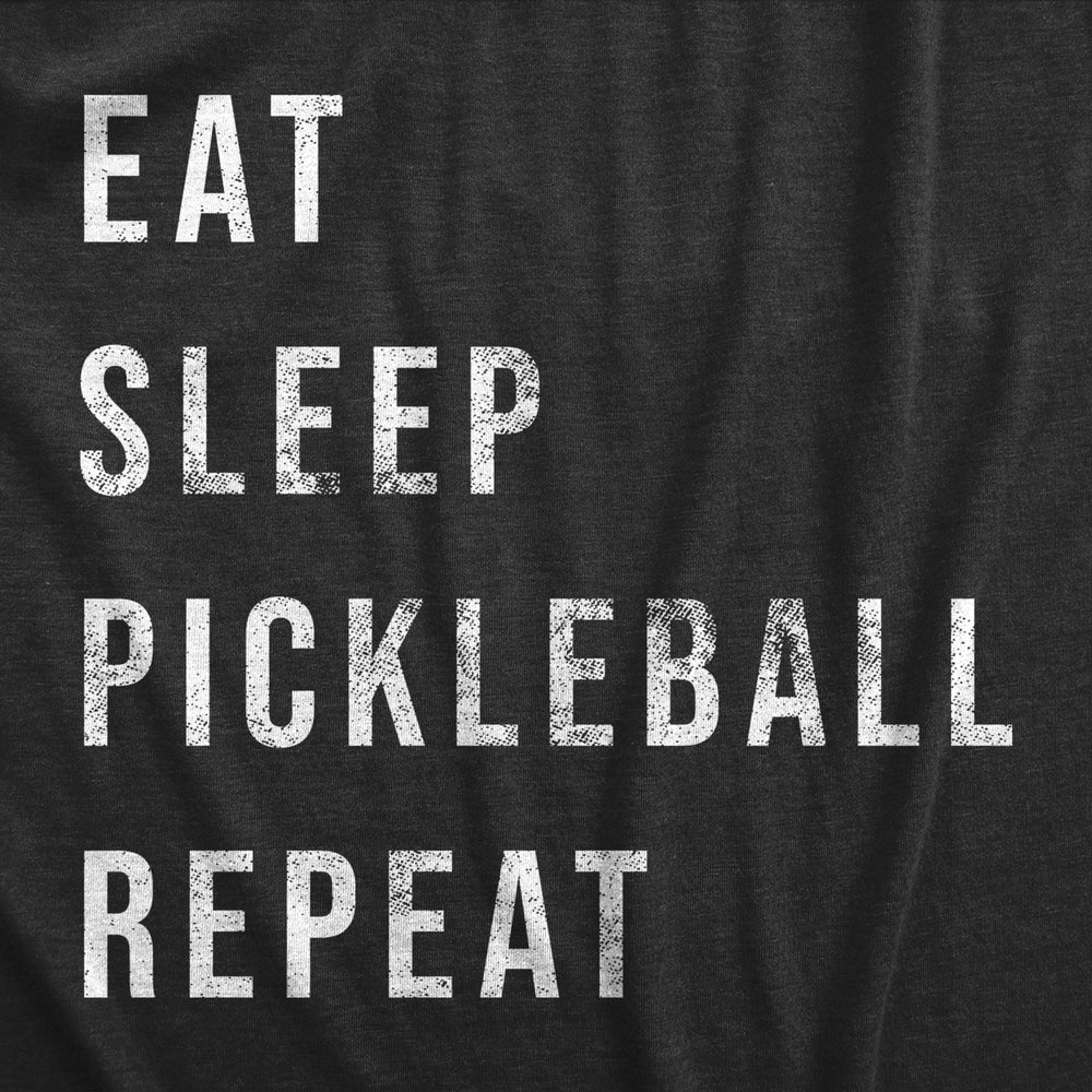 Womens Eat Sleep Pickleball Repeat T Shirt Funny Sarcastic Pickle Ball Lovers List Tee For Ladies Image 2