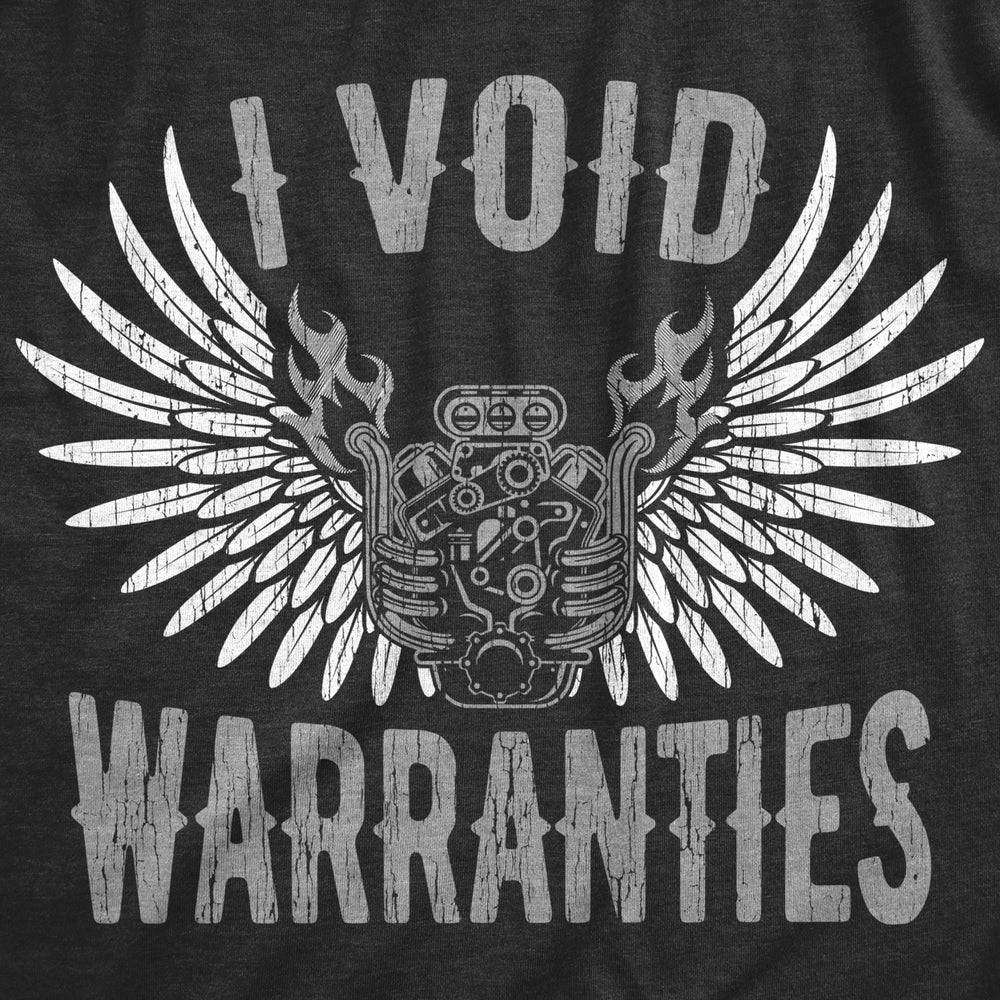 Mens I Void Warranties T Shirt Funny Sarcastic Car Guy Mechanic Engine Tee For Guys Image 2