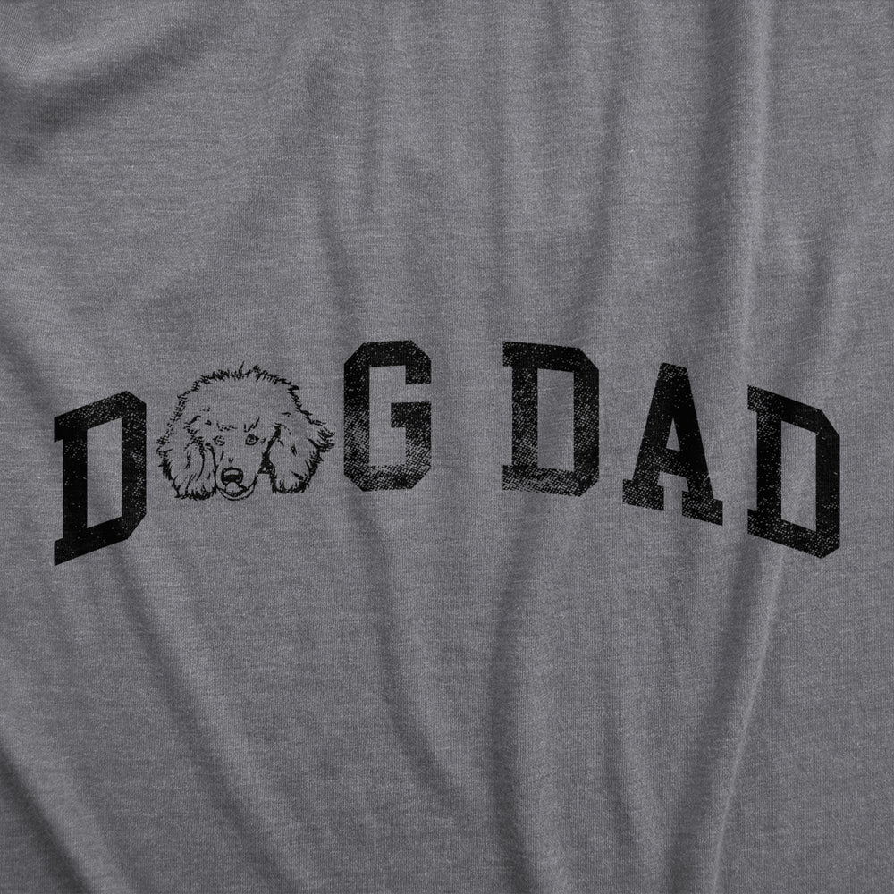 Mens Dog Dad Poodle T Shirt Funny Cute Puppy Pet Poodles Lover Tee For Guys Image 2