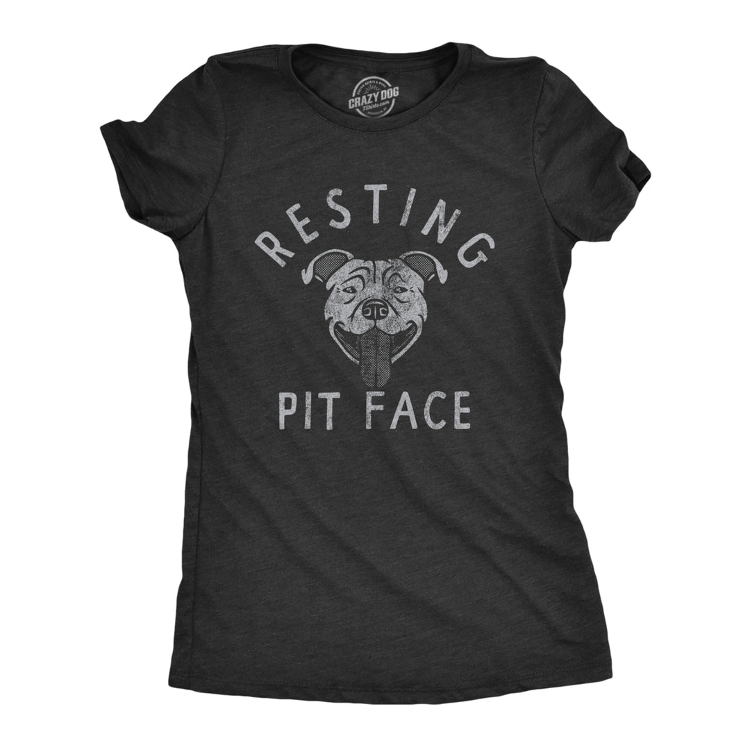 Womens Resting Pit Face T Shirt Funny Cute Pitbull Lovers Tee For Ladies Image 1