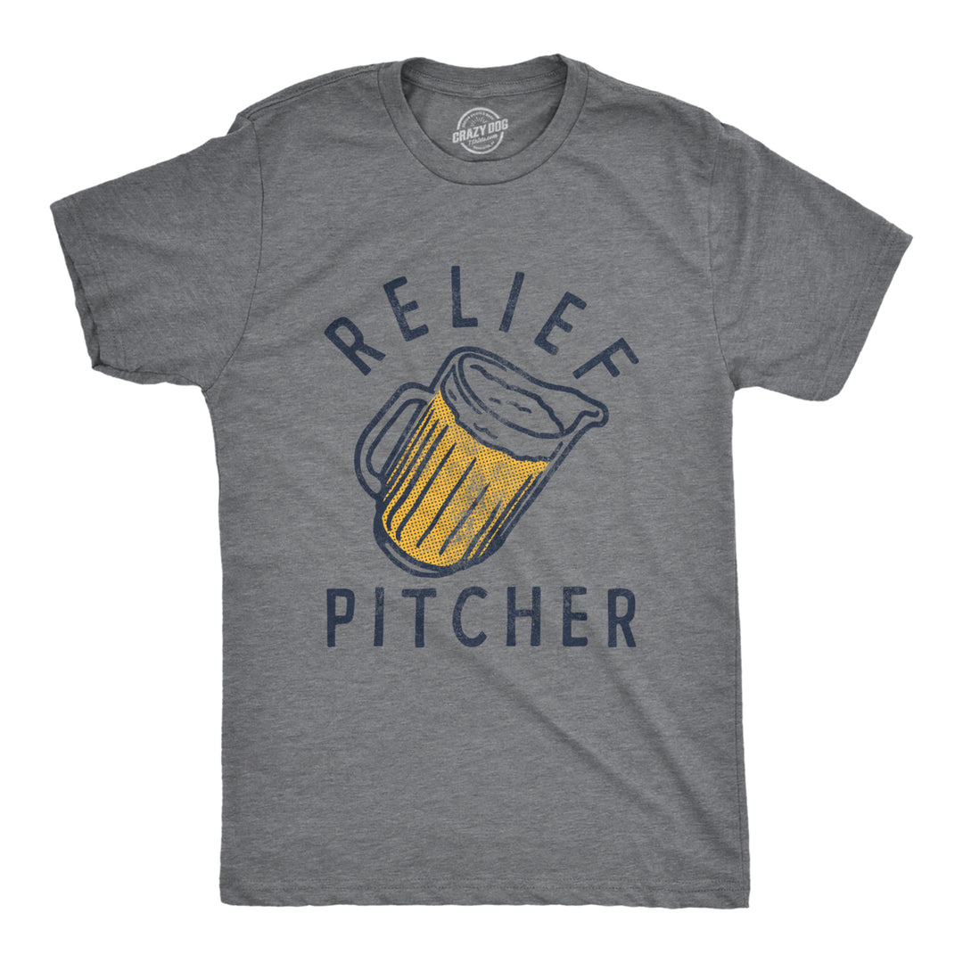 Mens Relief Pitcher T Shirt Funny Sarcastic Beer Lovers Drinking Joke Novelty Tee For Guys Image 1