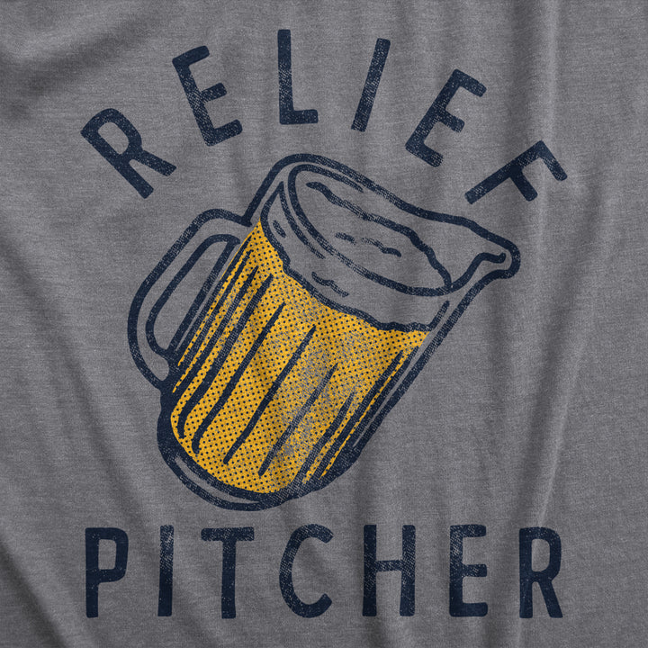 Mens Relief Pitcher T Shirt Funny Sarcastic Beer Lovers Drinking Joke Novelty Tee For Guys Image 2