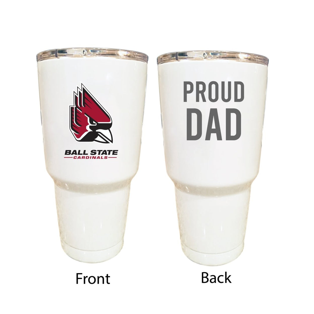 Ball State University Proud Dad 24 oz Insulated Stainless Steel Tumblers Choose Your Color. Image 1