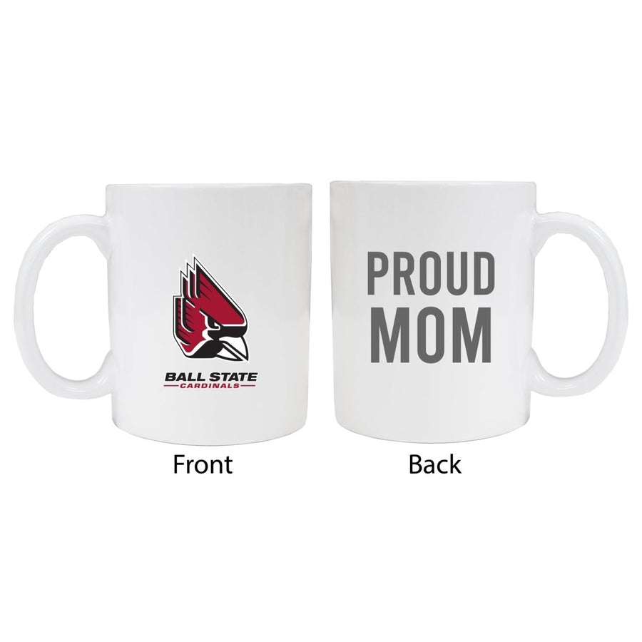 Ball State University Proud Mom White Ceramic Coffee Mug - White (2 Pack) Image 1