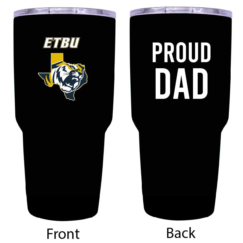 East Texas Baptist University Proud Dad 24 oz Insulated Stainless Steel Tumbler Black Image 1