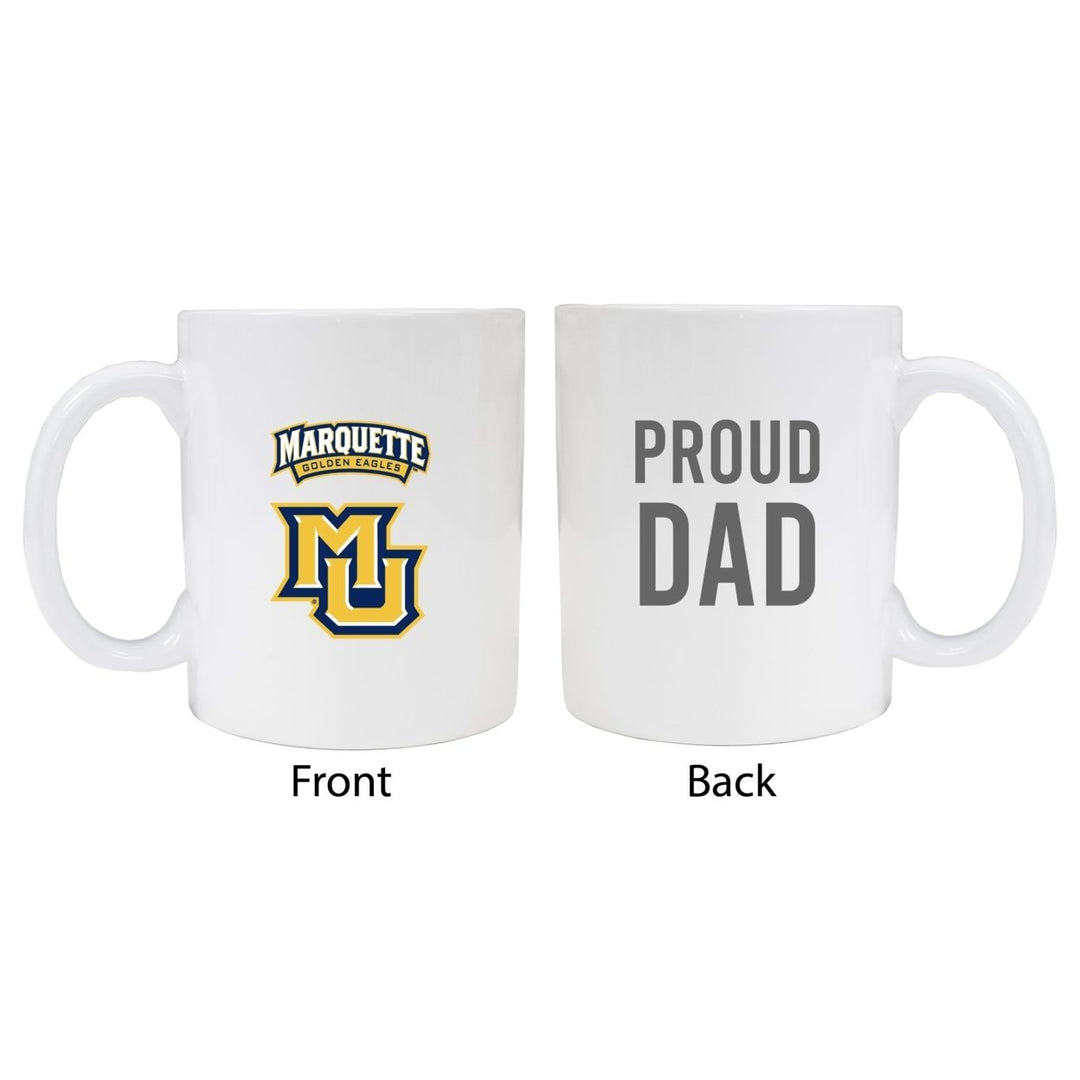 Marquette Golden Eagles Proud Dad Ceramic Coffee Mug - White Image 1