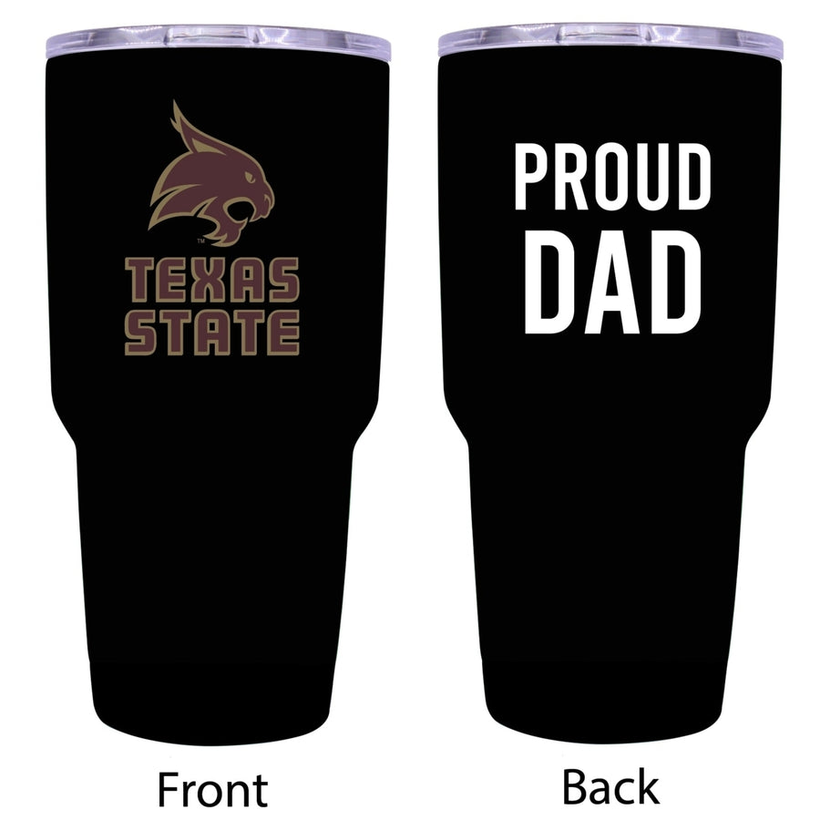 R and R Imports Texas State Bobcats Proud Dad 24 oz Insulated Stainless Steel Tumblers Black. Image 1