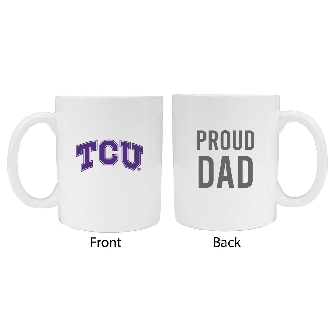 Texas Christian University Proud Dad Ceramic Coffee Mug - White Image 1