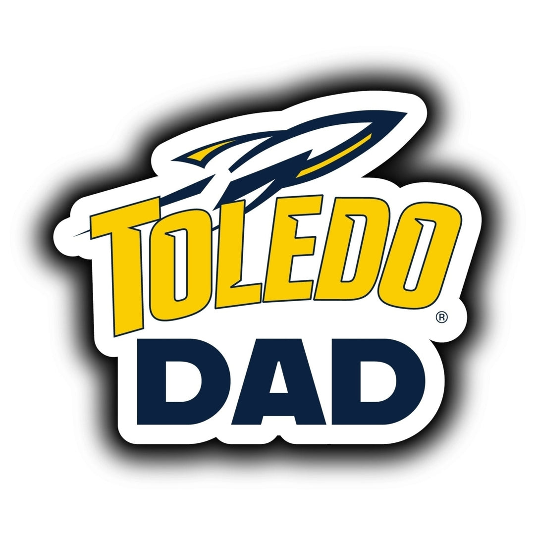 Toledo Rockets 4-Inch Proud Dad NCAA - Durable School Spirit Vinyl Decal Perfect Image 1