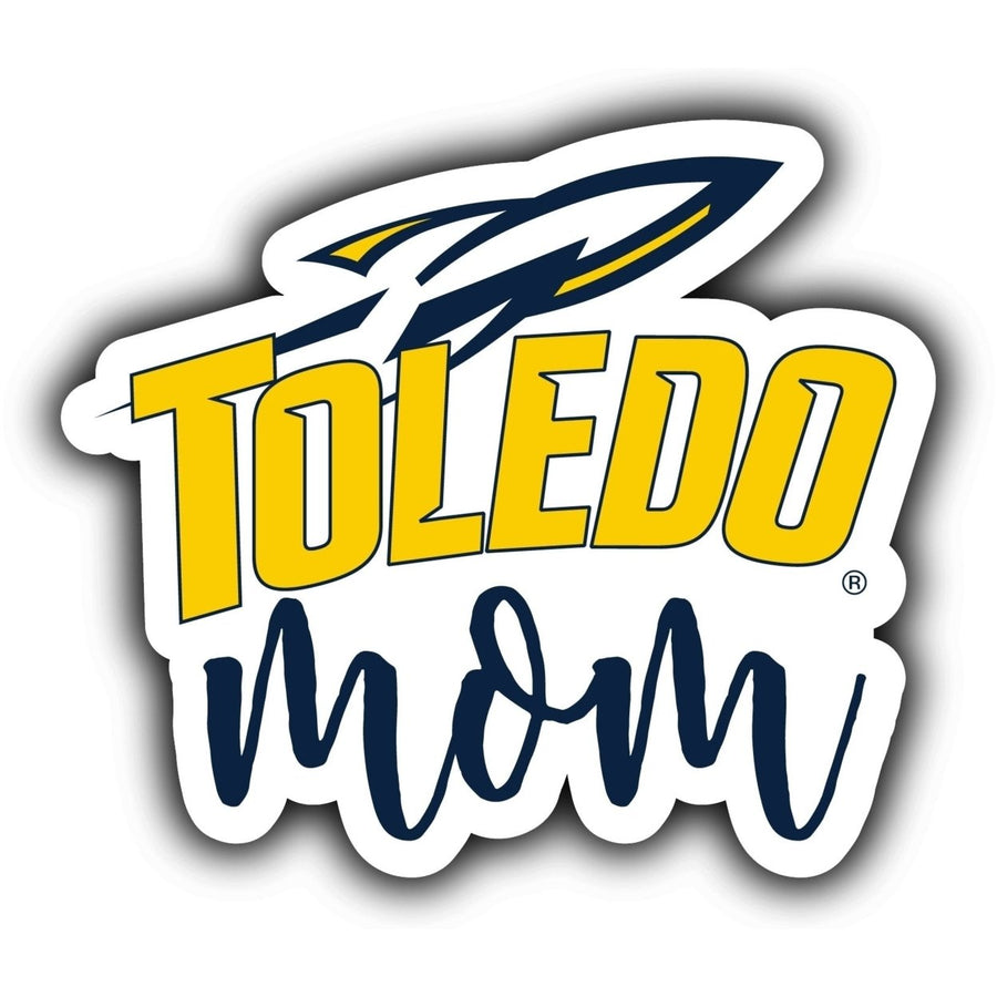 Toledo Rockets 4-Inch Proud Mom NCAA - Durable School Spirit Vinyl Decal Perfect Image 1