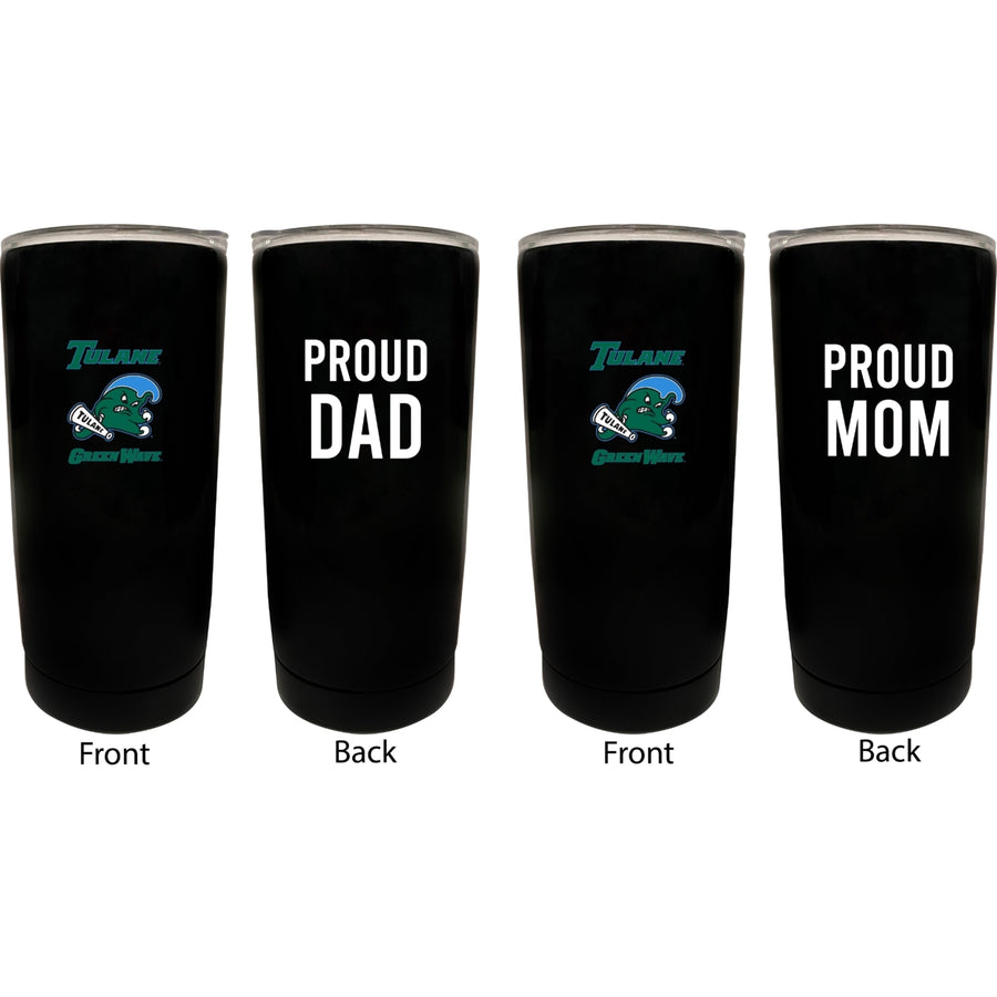 Tulane University Green Wave Proud Mom and Dad 16 oz Insulated Stainless Steel Tumblers 2 Pack Black. Image 1