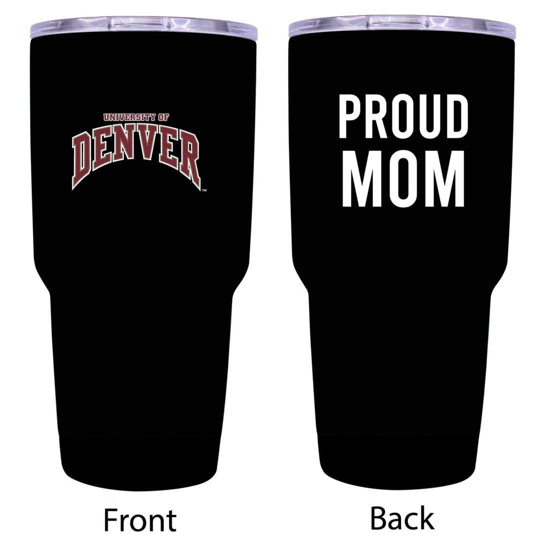 University of Denver Pioneers Proud Mom 24 oz Insulated Stainless Steel Tumbler - Black Image 1