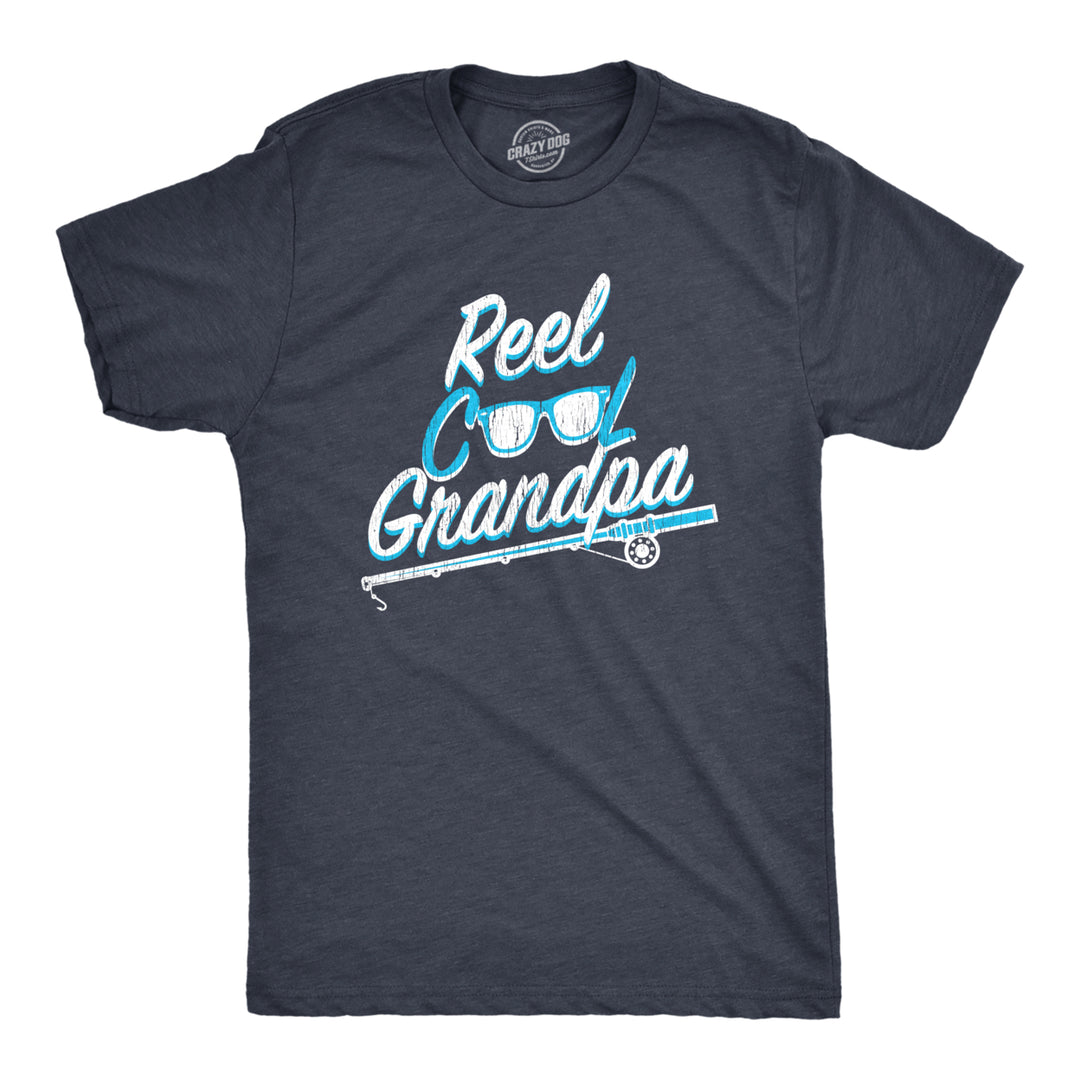 Mens Reel Cool Grandpa T Shirt Funny Sarcastic Fishing Joke Pole Tee For Guys Image 1