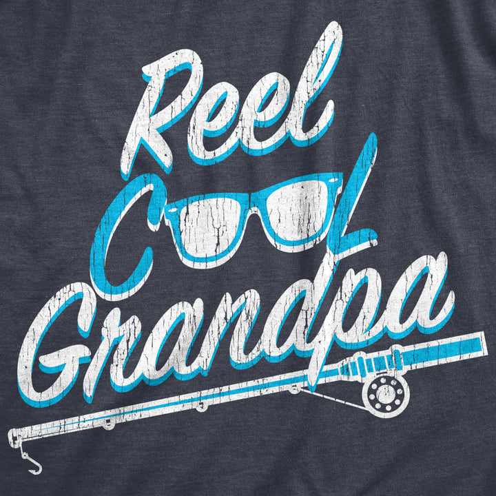 Mens Reel Cool Grandpa T Shirt Funny Sarcastic Fishing Joke Pole Tee For Guys Image 2