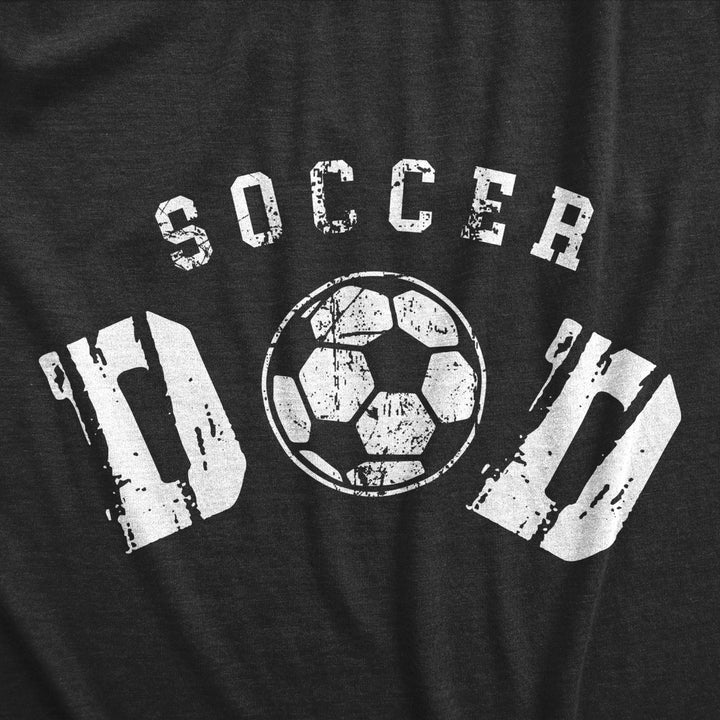 Mens Soccer Dad T Shirt Funny Cool Fathers Day Gift Soccer Ball Graphic Tee For Guys Image 2
