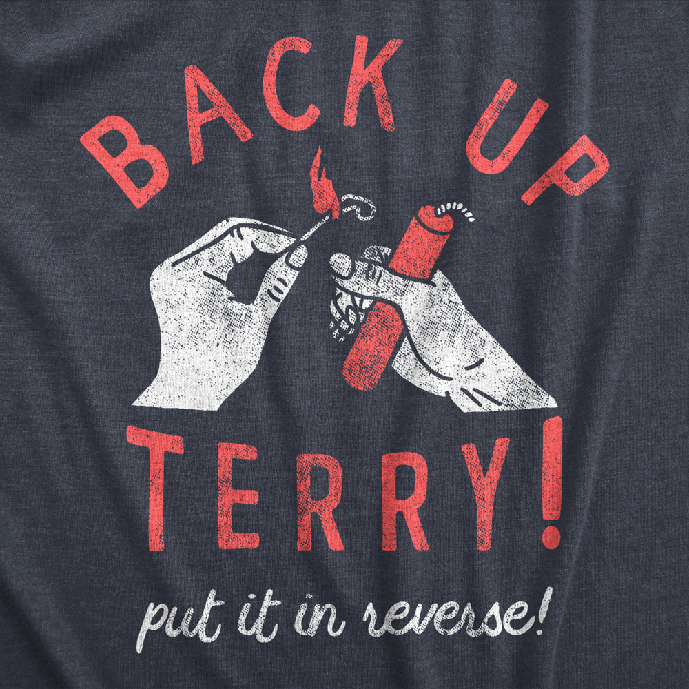 Mens Back Up Terry Put It In Reverse T Shirt Funny Fireworks Sarcastic Viral Video Fourth Of July Tee For Guys Image 2