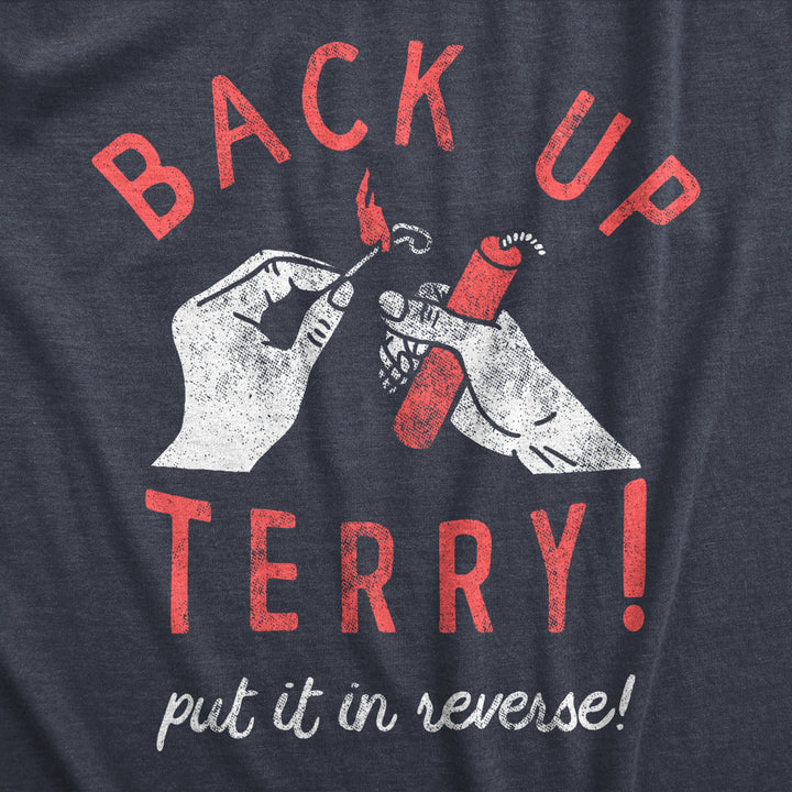 Mens Back Up Terry Put It In Reverse T Shirt Funny Fireworks Sarcastic Viral Video Fourth Of July Tee For Guys Image 2