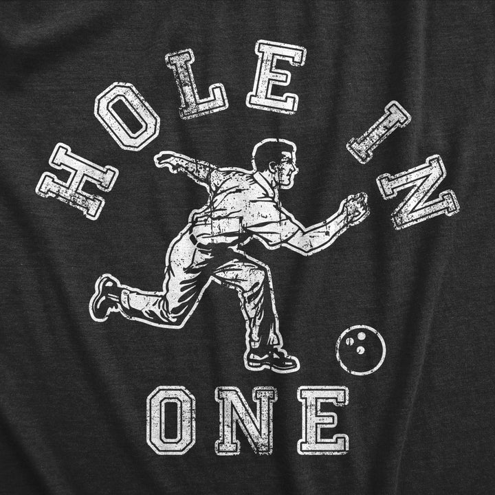 Mens Hole In One T Shirt Funny Sarcastic Wrong Sport Bowling Graphic Novelty Tee For Guys Image 2