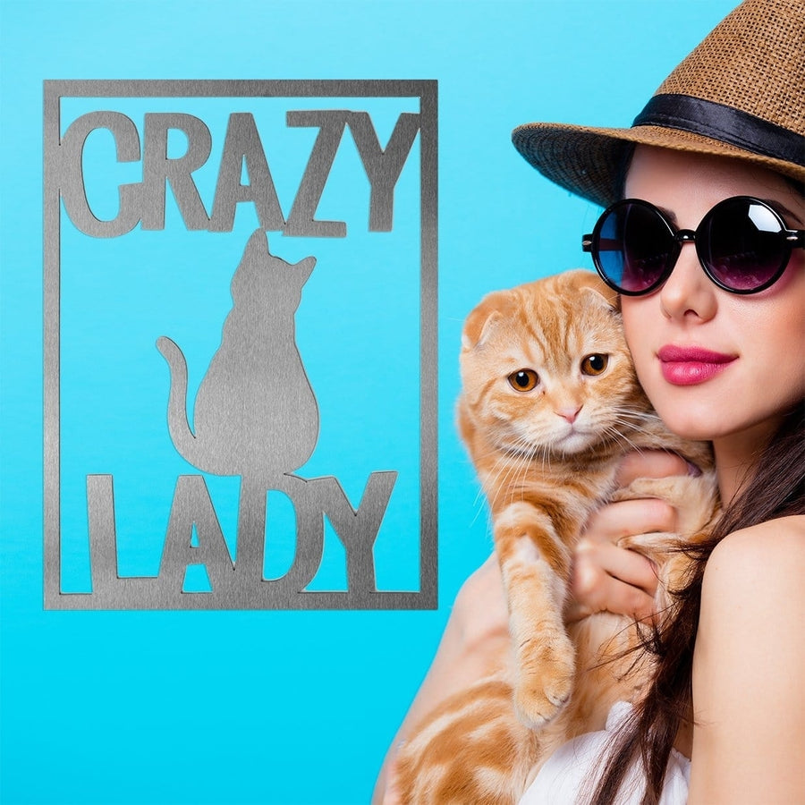 Crazy Lady - 2 Styles - Funny Cat or Plant Lady Hanging Metal Signs for Image 1