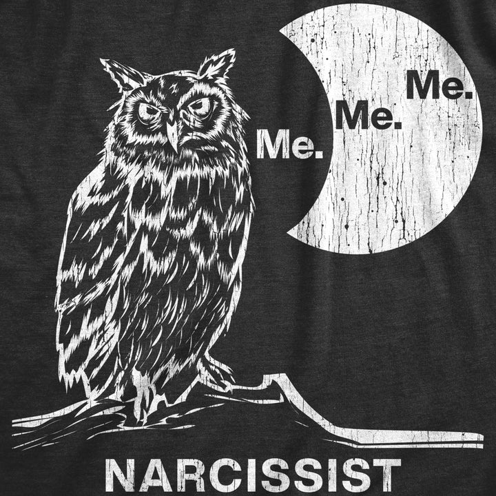 Mens Narcissist Owl T Shirt Funny Sarcastic Vain Nightowl Graphic Novelty Tee For Guys Image 2