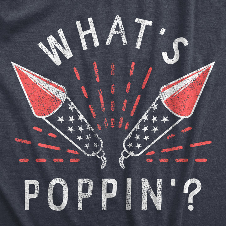 Mens Whats Poppin T Shirt Funny Fourth Of July Party Firecrackers Graphic Novelty Tee For Guys Image 2