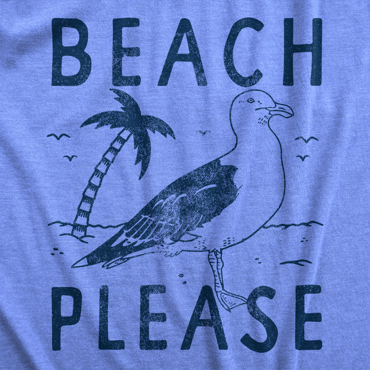 Womens Beach Please T Shirt Funny Sarcastic Tropical Seagull Graphic Novelty Tee For Ladies Image 2