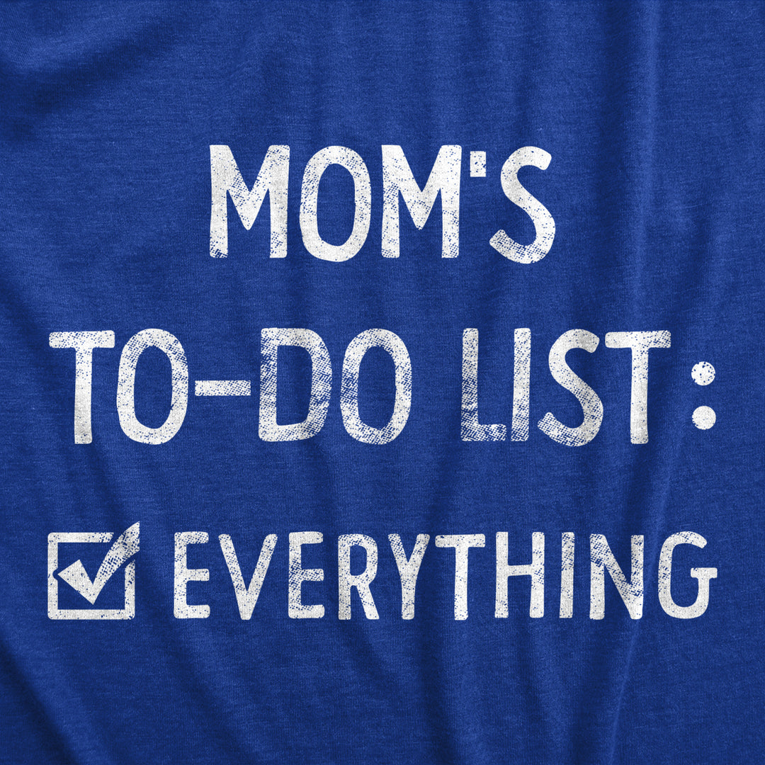 Womens Moms To Do List T Shirt Funny Sarcastic Parenting Mother Joke Novelty Tee For Ladies Image 2