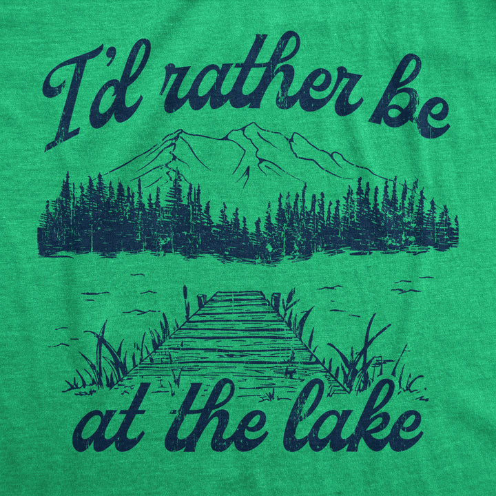 Mens Id Rather Be At The Lake T Shirt Funny Cool Nature Lover Novelty Tee For Guys Image 2