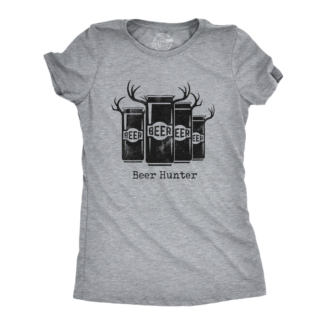 Womens Beer Hunter T Shirt Funny Sarcastic Drinking Deer Hunting Joke Novelty Tee For Ladies Image 1